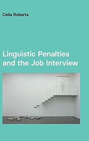 Linguistic Penalties and the Job Interview