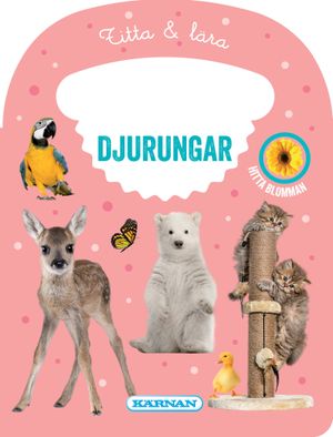 Titta & lära Djurungar