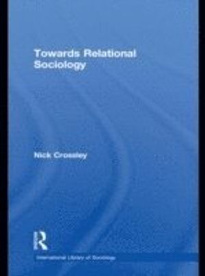 Towards relational sociology