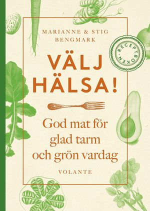 Välj Hälsa! Receptbok