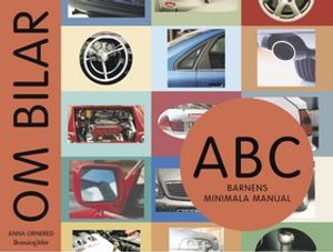 ABC - om bilar - barnens minimala manual