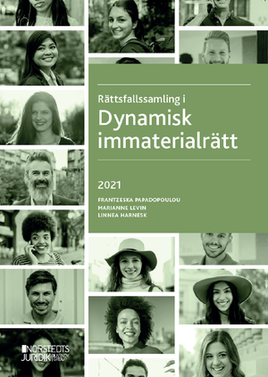 Rättsfallssamling i Dynamisk immaterialrätt | 1:a upplagan