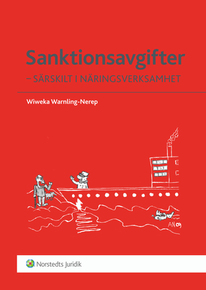 Sanktionsavgifter : särskilt i näringsverksamhet | 1:a upplagan