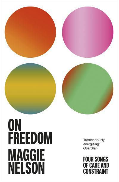 On Freedom - Four Songs of Care and Constraint | 0:e upplagan