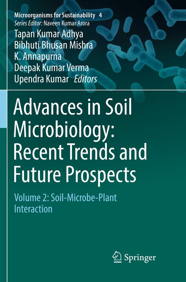 Advances in Soil Microbiology: Recent Trends and Future Prospects | 1:a upplagan
