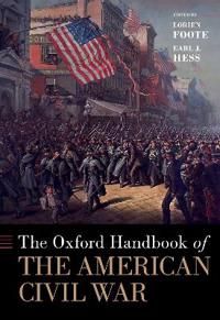The Oxford Handbook of the American Civil War | 0:e upplagan