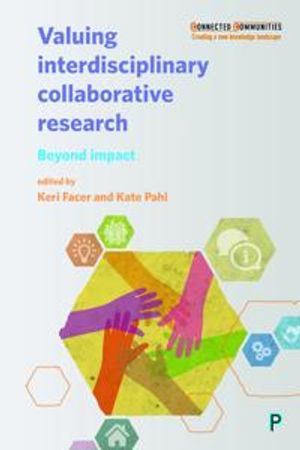 Valuing Interdisciplinary Collaborative Research