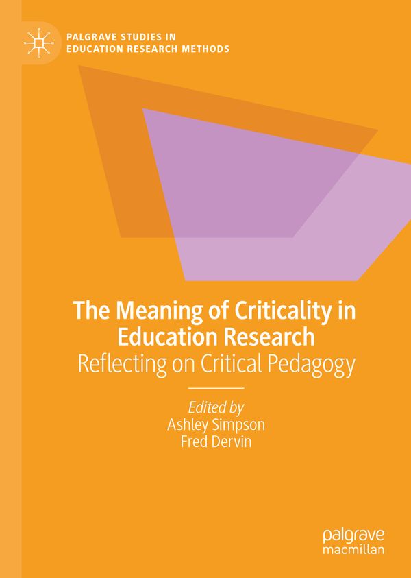 The Meaning of Criticality in Education Research | 1:a upplagan