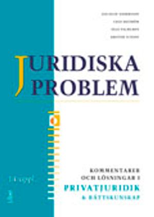 Juridiska problem Kommentarer och Lösningar | 14:e upplagan