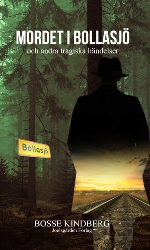 Mordet i Bollasjö | 1:a upplagan