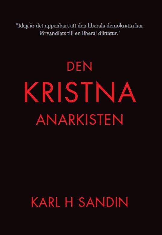 Den kristna anarkisten | 0:e upplagan