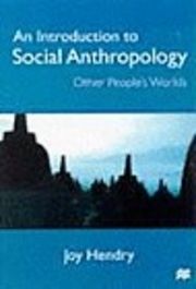 An Introduction to Social Anthropology | 3:e upplagan