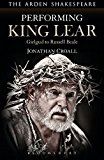 Performing king lear - gielgud to russell beale