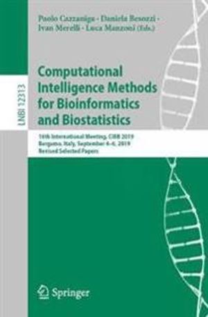 Computational Intelligence Methods for Bioinformatics and Biostatistics | 1:a upplagan