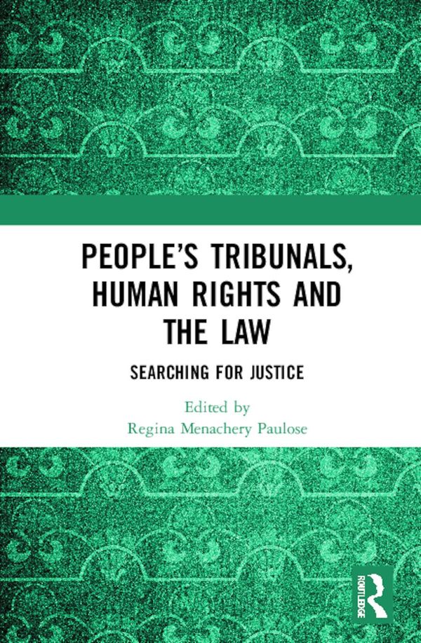 People’s Tribunals, Human Rights and the Law | 1:a upplagan