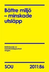 Bättre miljö – minskade utsläpp (SOU 2011:86) | 0:e upplagan