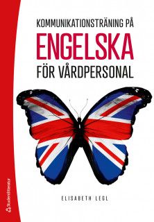 Kommunikationsträning på engelska för vårdpersonal - (bok + digital produkt) | 4:e upplagan
