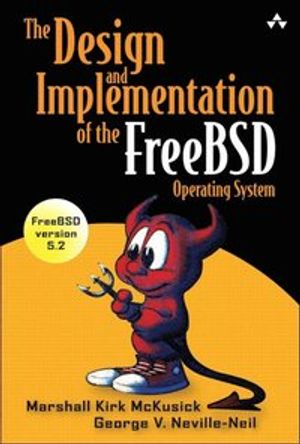 The Design and Implementation of the FreeBSD Operating System | 1:a upplagan