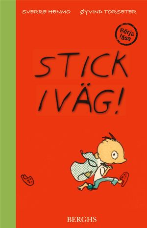 Stick iväg! | 1:a upplagan