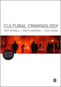 Cultural Criminology | 2:a upplagan