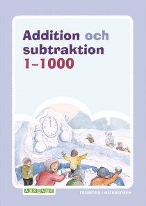 Framsteg/Addition och subtraktion 1-1000 | 1:a upplagan