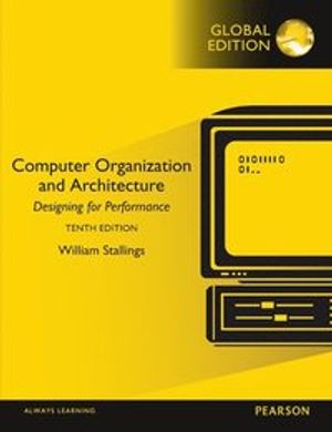 Computer Organization and Architecture, Global Edition | 10:e upplagan