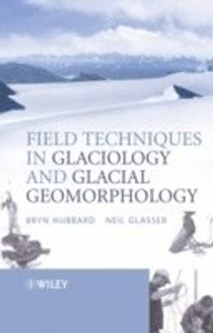 Field Techniques in Glaciology and Glacial Geomorphology | 1:a upplagan