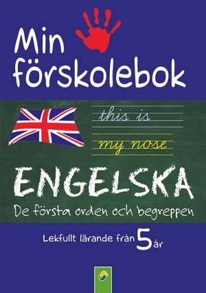 Min förskolebok. Engelska : de första orden och begreppen | 1:a upplagan