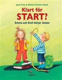 Klart för start? : Emma och Emil börjar skolan
