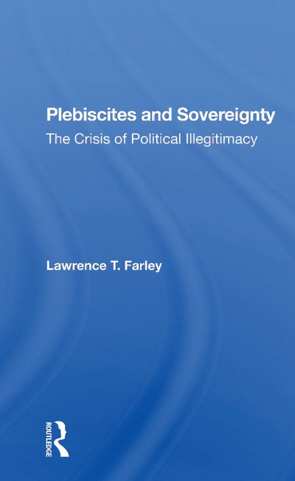Plebiscites And Sovereignty | 1:a upplagan