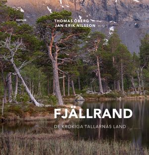 Fjällrand - De krokiga tallarnas land | 1:a upplagan