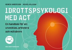 Idrottspsykologi med ACT | 1:a upplagan