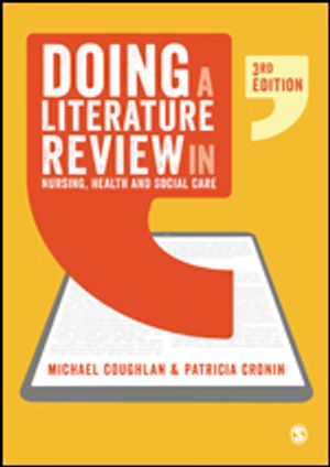 Doing a Literature Review in Nursing, Health and Social Care | 3:e upplagan