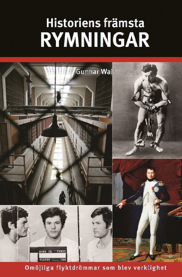 Historiens främsta rymningar | 0:e upplagan