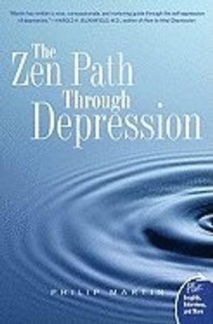 The ZEN Path Through Depression