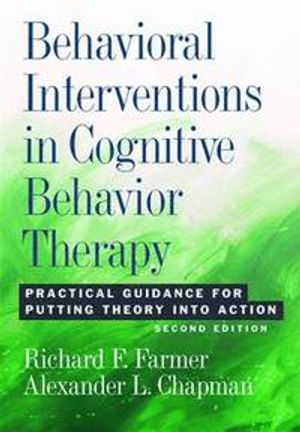 Behavioral Interventions in Cognitive Behavior Therapy |  2:e upplagan