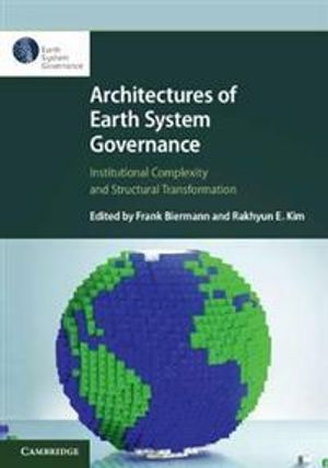 Architectures of Earth System Governance | 1:a upplagan