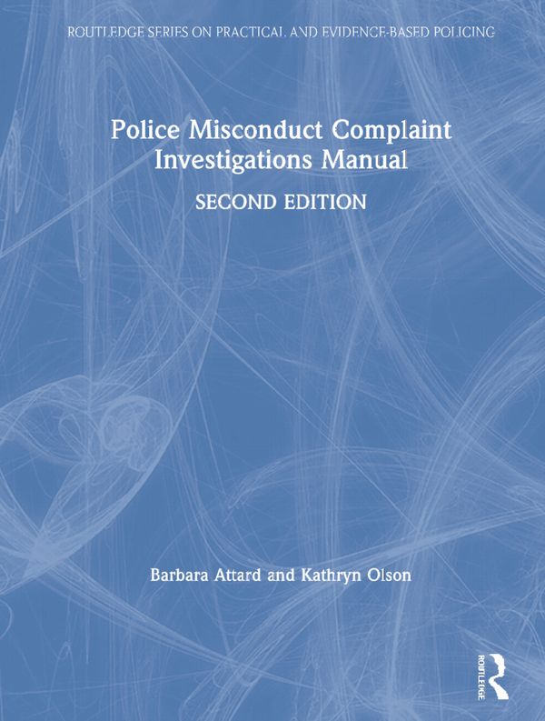 Police Misconduct Complaint Investigations Manual | 2:a upplagan