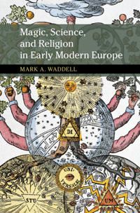 Magic, Science, and Religion in Early Modern Europe | 0:e upplagan