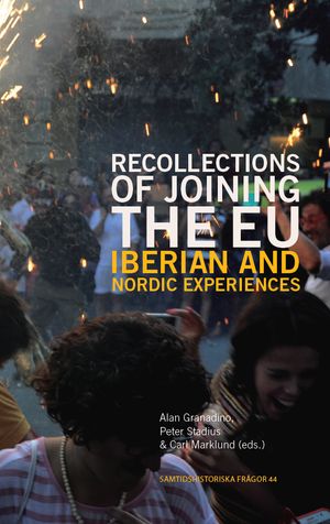 Recollections of Joining the EU: Iberian and Nordic Experiences | 1:a upplagan