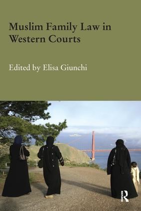 Muslim Family Law in Western Courts | 1:a upplagan