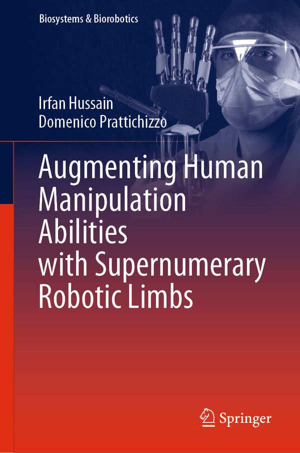 Augmenting Human Manipulation Abilities with Supernumerary Robotic Limbs | 1:a upplagan