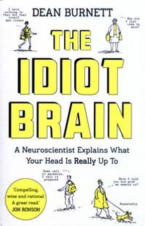 The Idiot Brain | 1:a upplagan