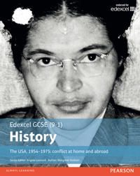 Edexcel GCSE (9-1) History The USA, 1954–1975: conflict at home and abroad Student Book | 0:e upplagan