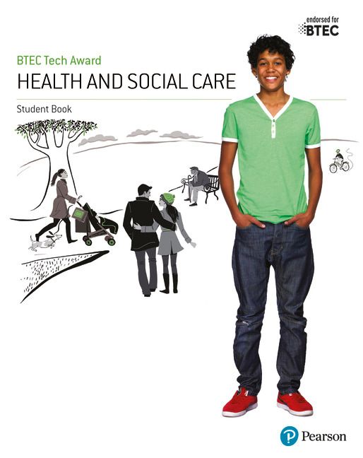 BTEC Tech Award Health and Social Care Student Book | 0:e upplagan