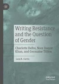 Writing Resistance and the Question of Gender