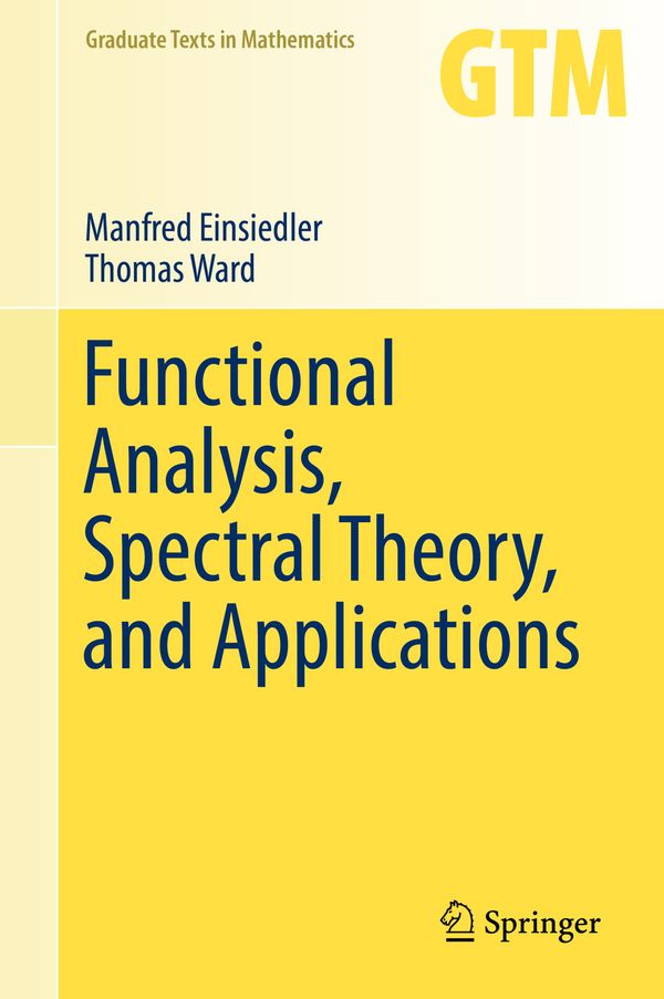 Functional Analysis, Spectral Theory, and Applications | 1:a upplagan