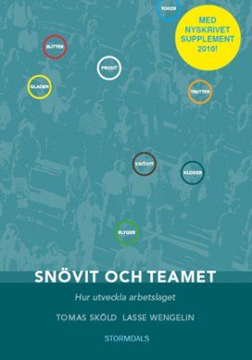 Snövit och teamet : hur utveckla arbetslaget | 0:e upplagan
