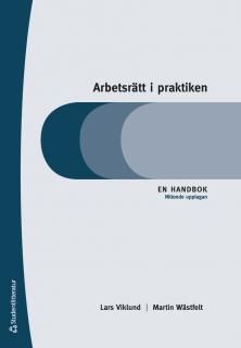 Arbetsrätt i praktiken - En handbok | 19:e upplagan