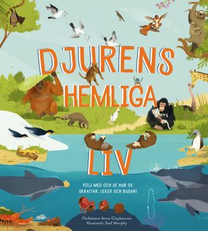 Djurens hemliga liv